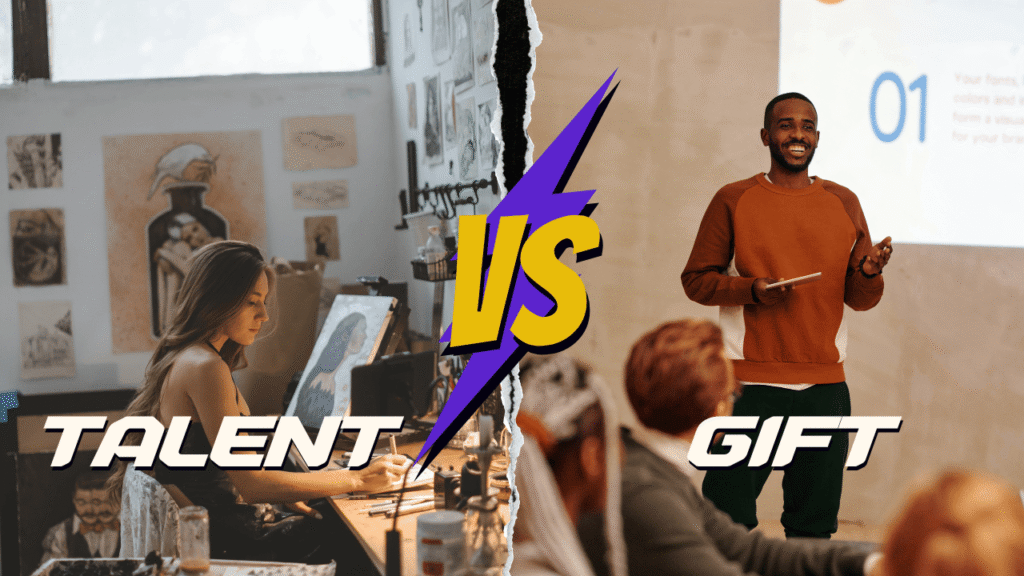 What’s the Difference Between Gifts and Talents?